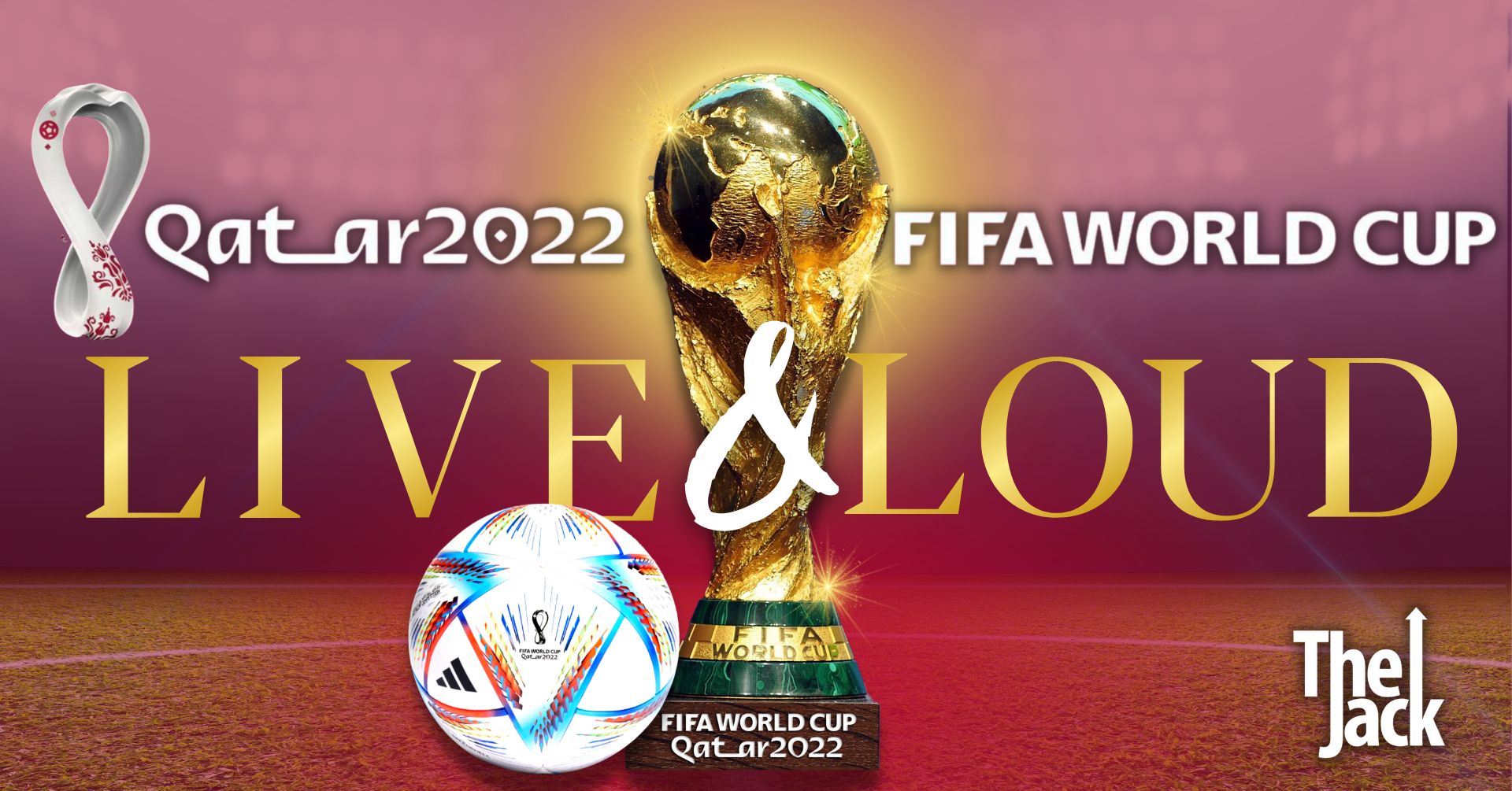 FIFA WORLD CUP 2022 WATCH IT LIVE and LOUD THE JACK, CAIRNS The Jack Cairns